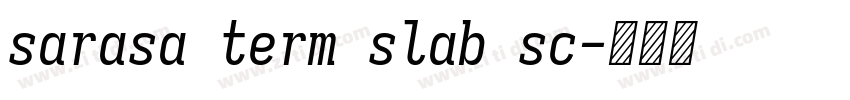 sarasa term slab sc字体转换